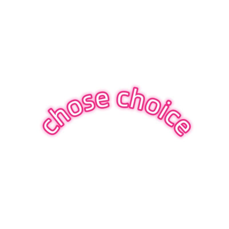 chose choice
