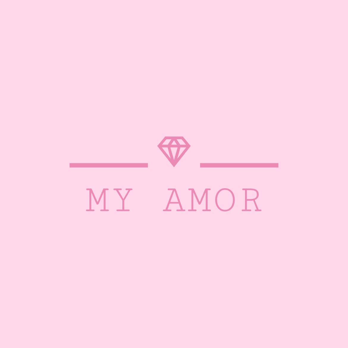 MY AMOR